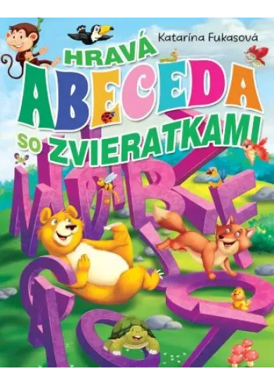 Hravá abeceda so zvieratkami (2.vyd.)