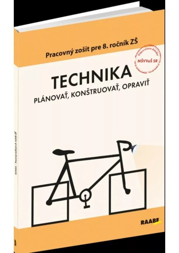 kolektív - Technika - Plánovať, konštruovať, opraviť - Pracovný zošit pre 8. ročník ZŠ