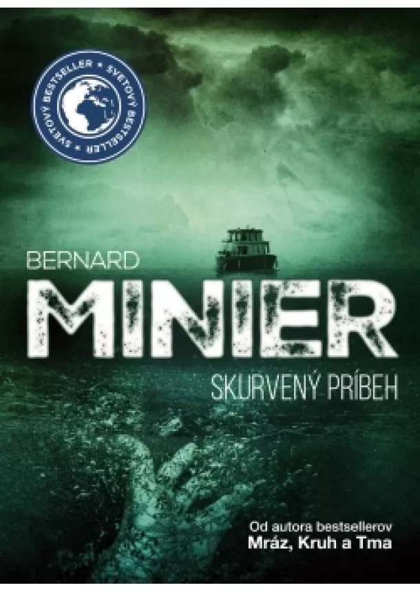 Bernard Minier - Skurvený príbeh