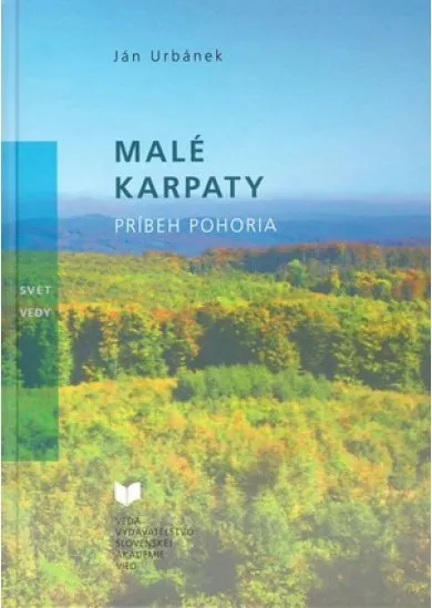 Malé Karpaty - Príbeh pohoria