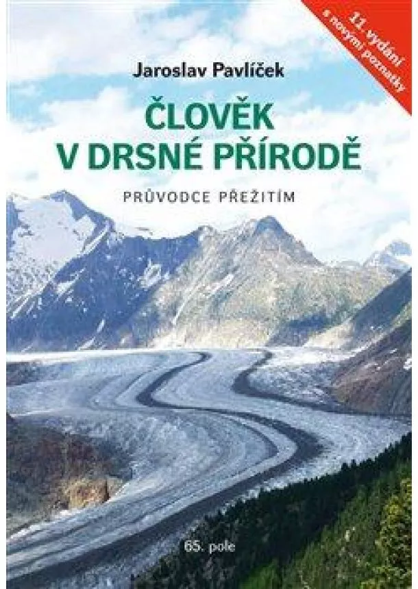 Jaroslav Pavlíček - Člověk v drsné přírodě - Průvodce přežitím