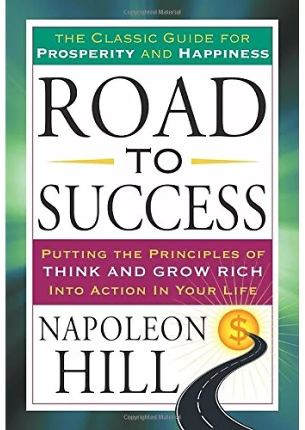 Napoleon Hill - Road To Success