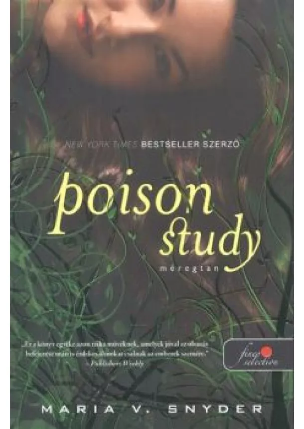 Maria V. Snyder - Poison Study - Méregtan /Puha