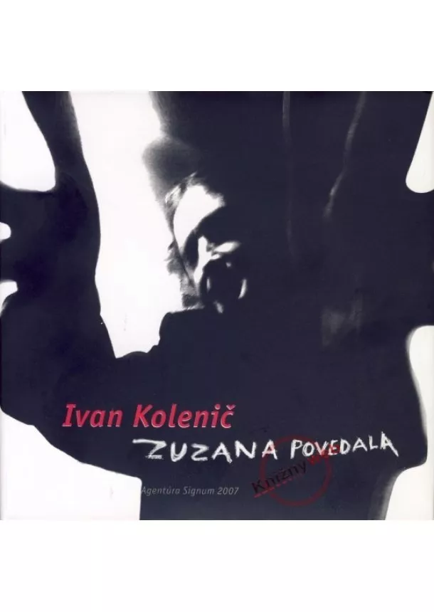 Ivan Kolenič - Zuzana povedala