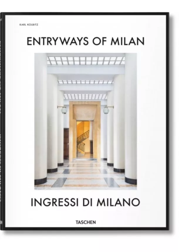 Fabrizio Ballabio, Daniel Sherer, Lisa Hockemeyer, Penny Sparke, Grazia Signori, Brian Kish - Entryways of Milan