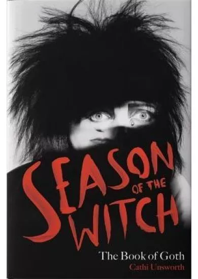 Season of the Witch : The Book of Goth