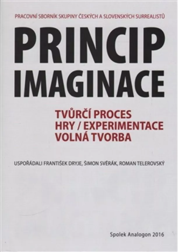 František Dryje, Šimon Svěrák, Roman Telerovský - Princip imaginace