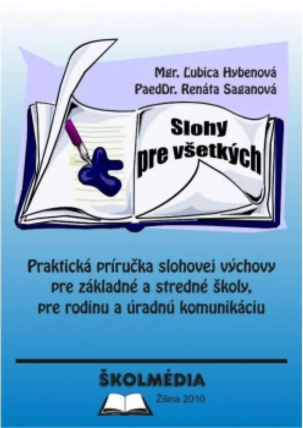 Mgr.Ľubica Hybenová - Slohy pre všetkých