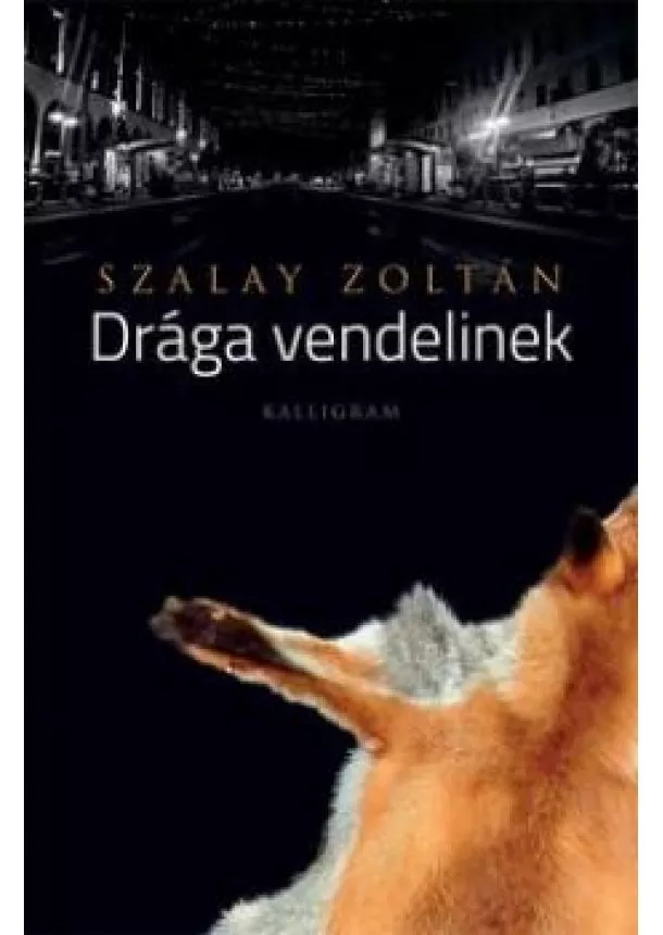 SZALAY ZOLTÁN - Drága vendelinek