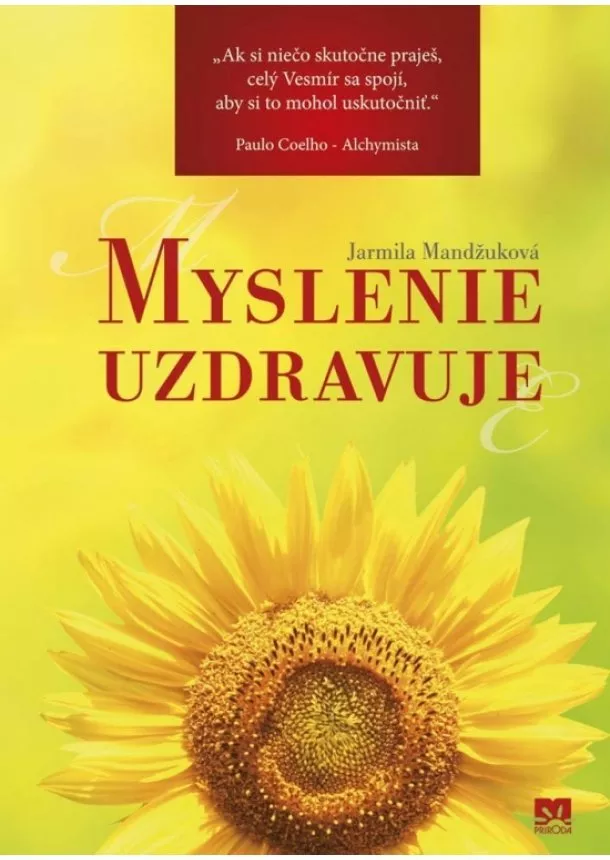 Jarmila Mandžuková - Myslenie uzdravuje