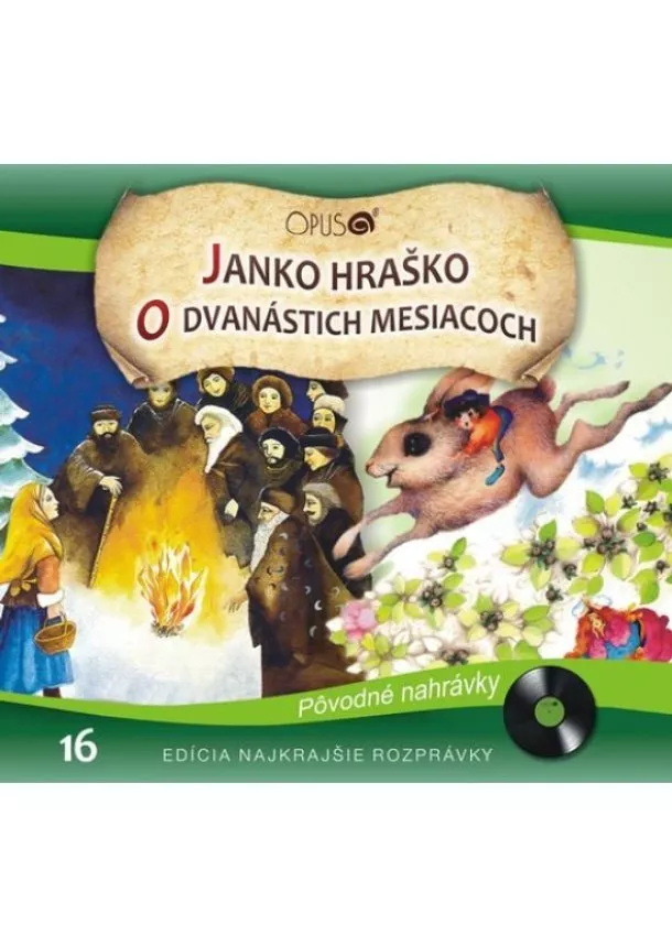 autor neuvedený - CD - Najkrajšie rozprávky 16 - Janko Hraško, O dvanástich mesiacoch