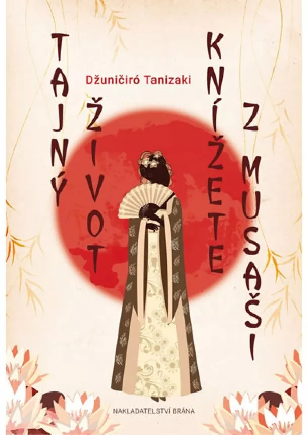 Džuničiró Tanizaki - Tajný život knížete z Musaši