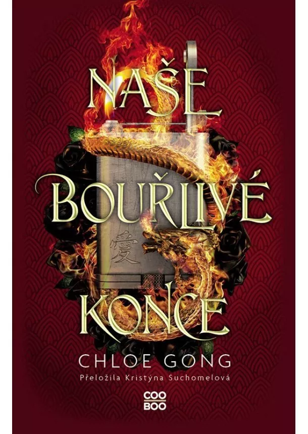 Chloe Gong - Naše bouřlivé konce