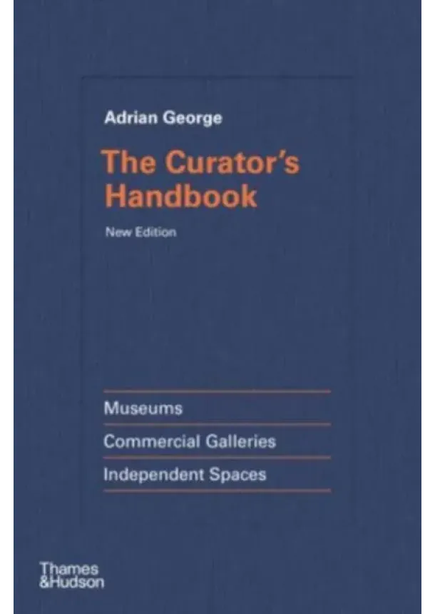 Adrian George - The Curator's Handbook