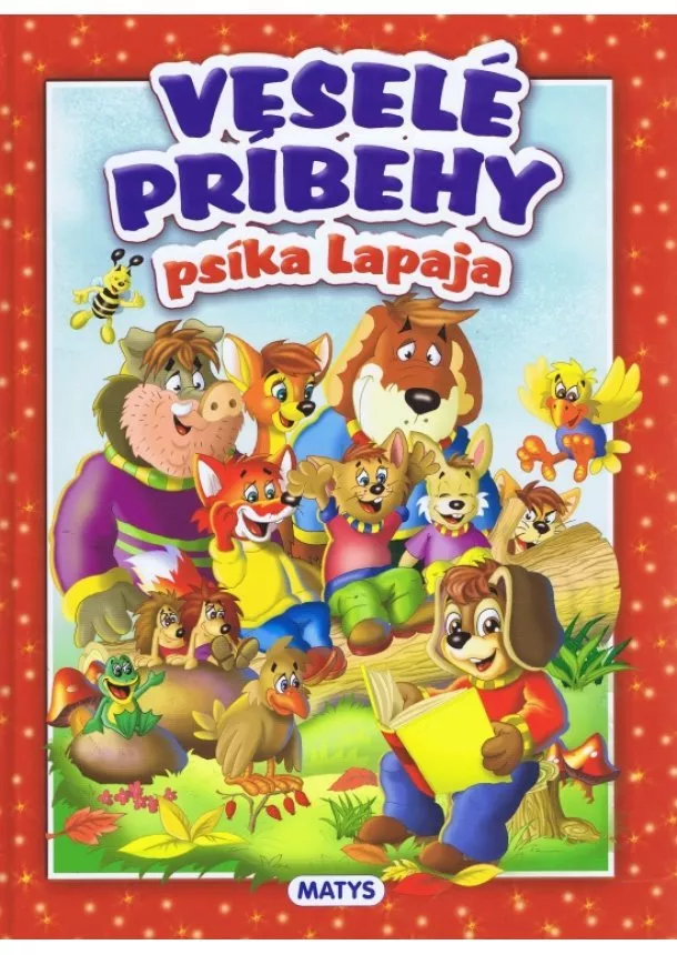 autor neuvedený - Veselé príbehy psíka Lapaja