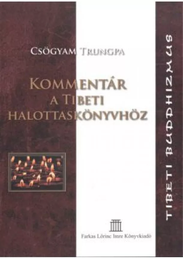 Csögyam Trungpa - Kommentár a tibeti halottaskönyvhöz