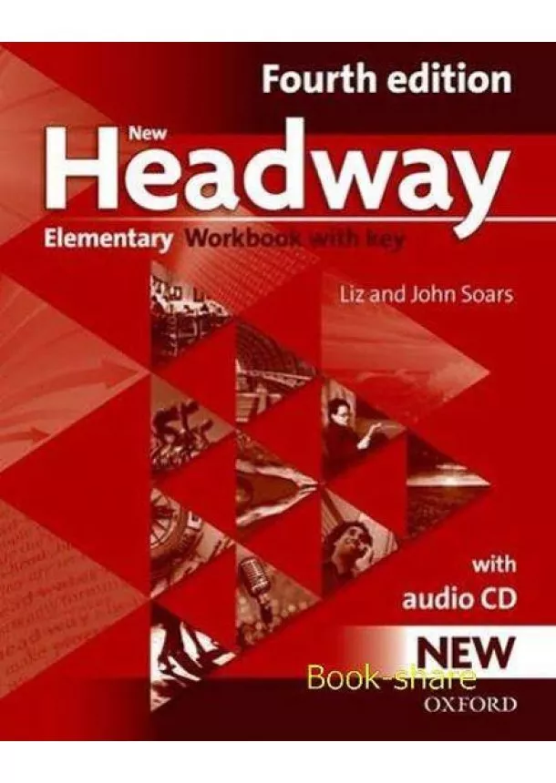 John and Liz Soars - New Headway Fourth Edition Elementary Student´s Book + iTutor DVD CZ