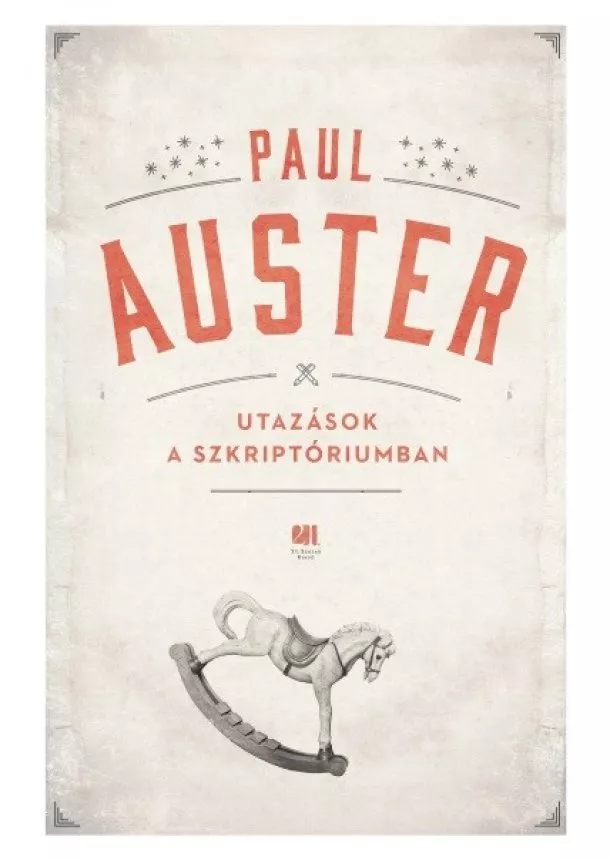 Paul Auster - Utazások a szkriptóriumban