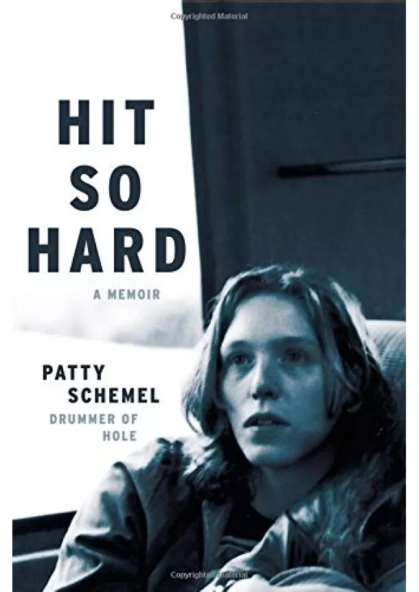 Patty Schemel - Hit so Hard