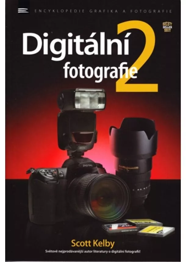 Scott Kelby - Digitální fotografie 2