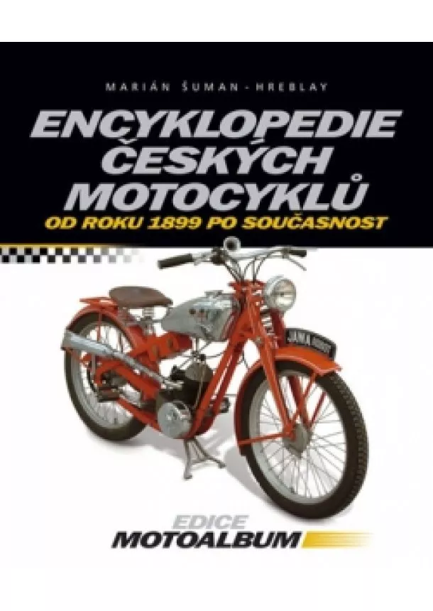 Marián Šuman-Hreblay - Encyklopedie českých motocyklů