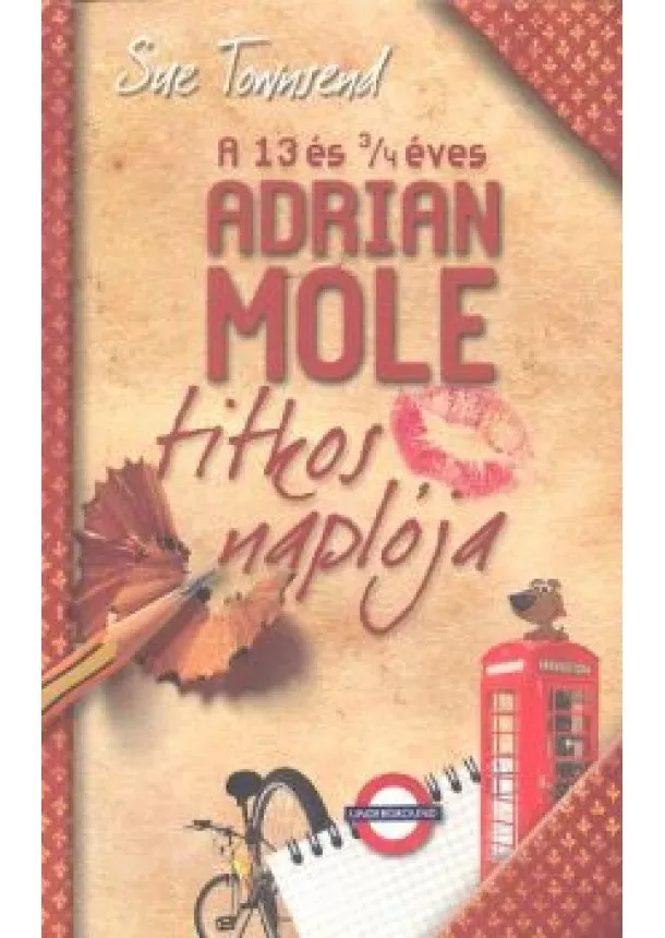 Sue Townsend - A 13 és 3/4 éves Adrian Mole titkos naplója