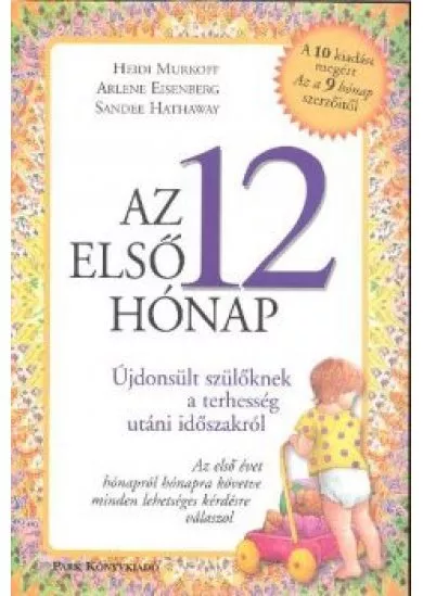 AZ ELSŐ 12 HÓNAP