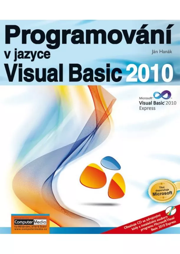 Ján Hanák - Programování v jazyce Visual Basic 2010