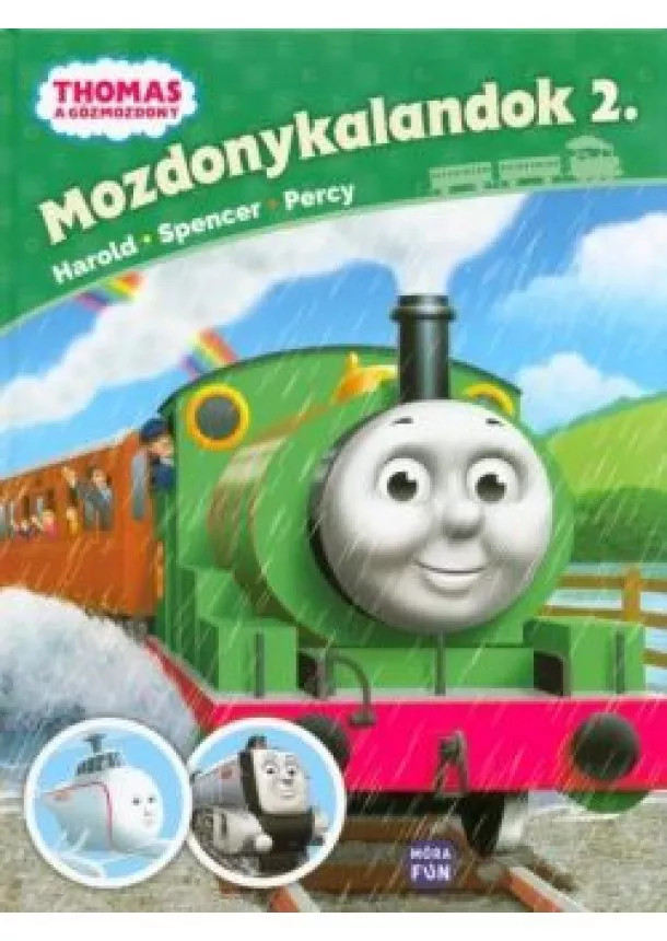 Rev. W. Awdry - Thomas: Mozdonykalandok 2. /Harold - Spencer - Percy