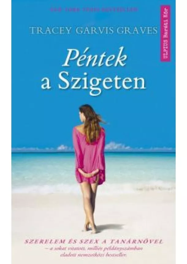 Tracey Garvis Graves - Péntek a Szigeten