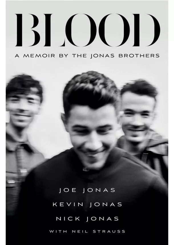 Jonas Brothers - Blood: A Memoir by the Jonas Brothers