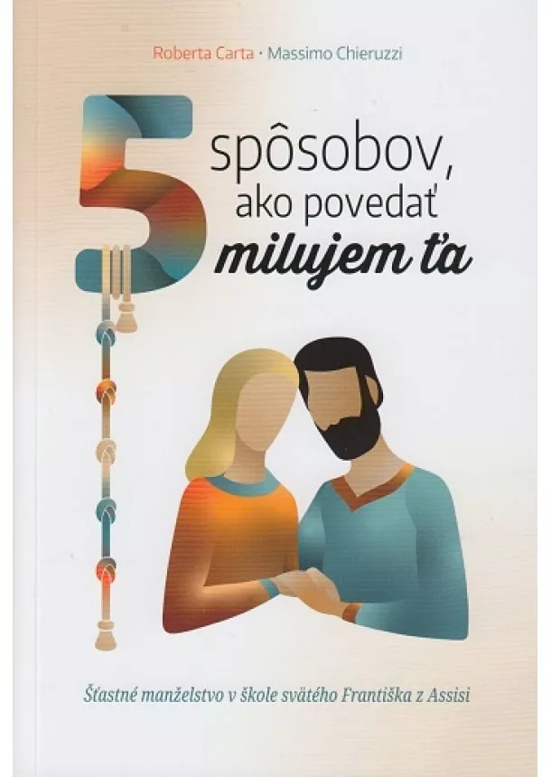 Massimo Chieruzzi, Roberta Carta - 5 spôsobov, ako povedať milujem ťa