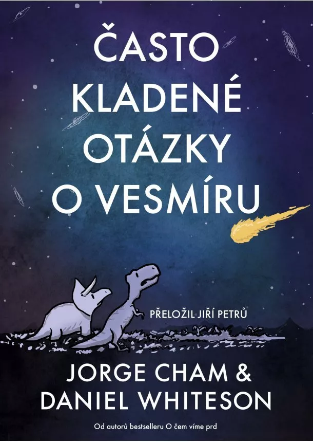 Jorge Cham , Daniel Whiteson - Často kladené otázky o vesmíru