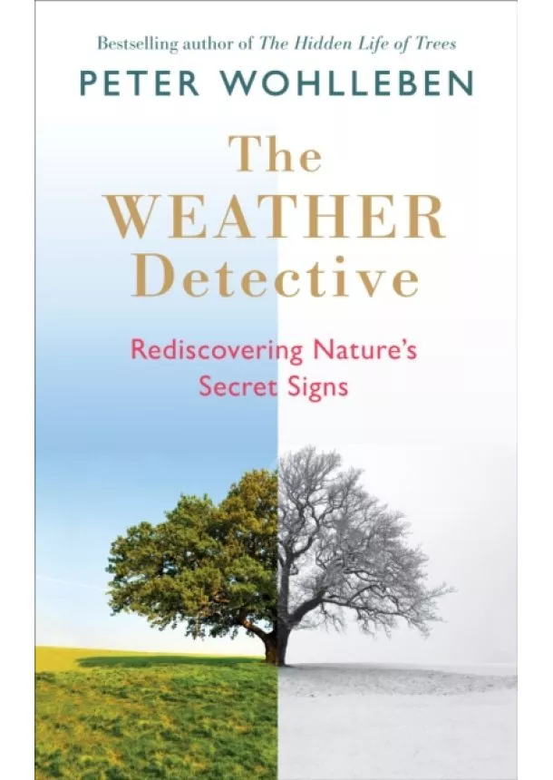 Peter Wohlleben - The Weather Detective