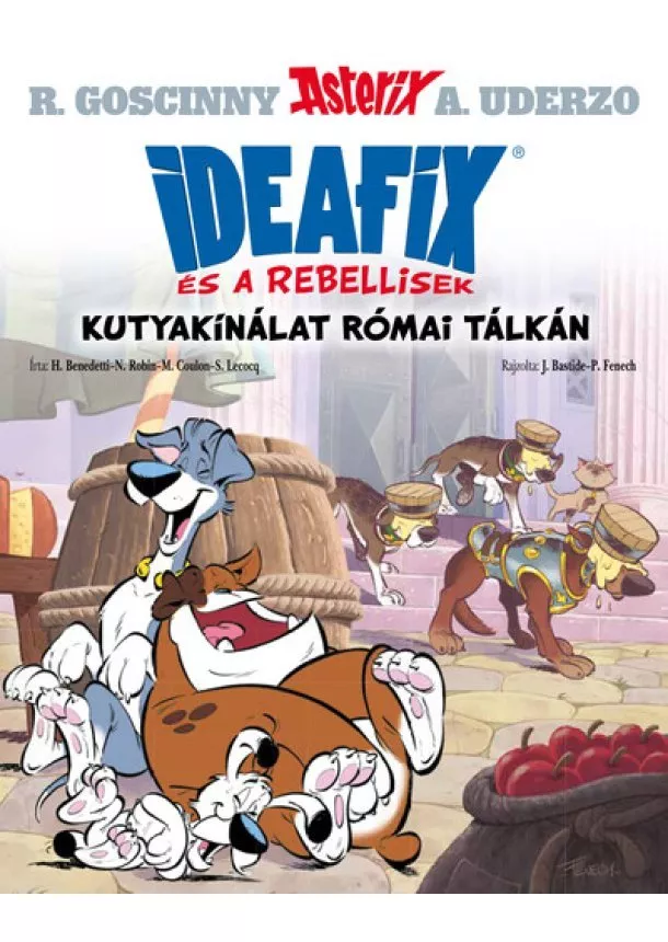 J. Erbin - Kutyakínálat római tálkán - Ideafix és a rebellisek 2.