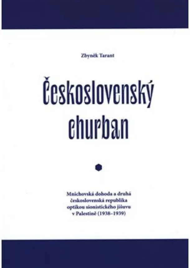 Zbyněk Tarant - Československý churban