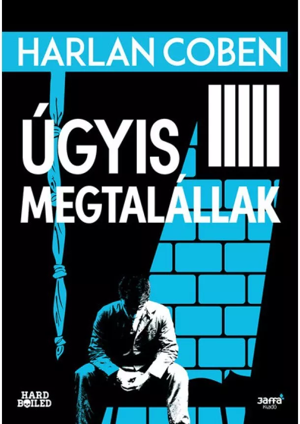 Harlan Coben - Úgyis megtalállak