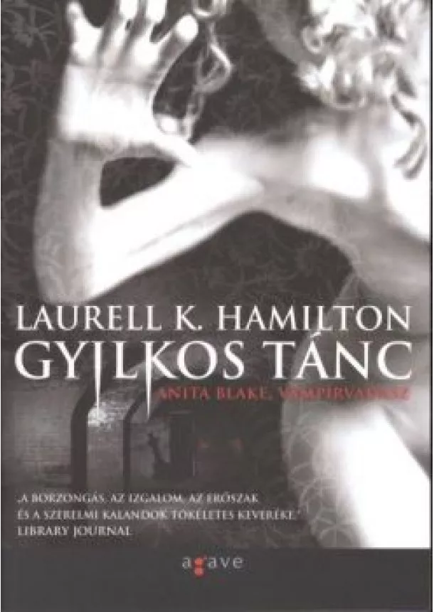 Laurell K. Hamilton - Gyilkos tánc /Anita Blake, vámpírvadász 06.