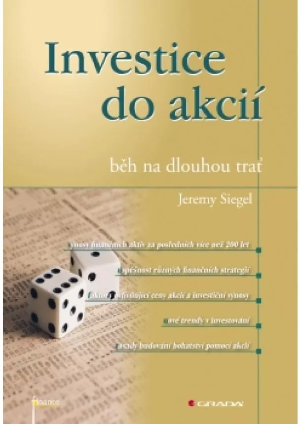 Jeremy Siegel - Investice do akcií – běh na dlouhou trať