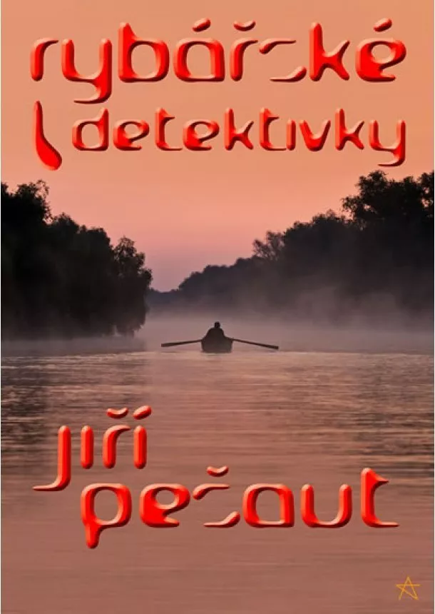 Jiří Pešaut - Rybářské detektivky