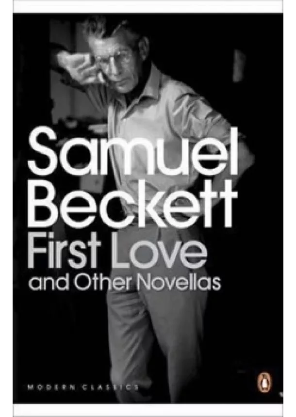 Samuel Beckett - First Love and Other Novellas