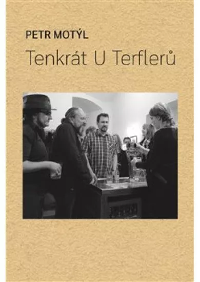 Tenkrát U Terflerů