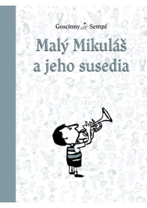 René Goscinny - Malý Mikuláš a jeho susedia (8.)