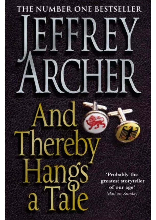 Jeffrey Archer - And Thereby Hangs A Tale