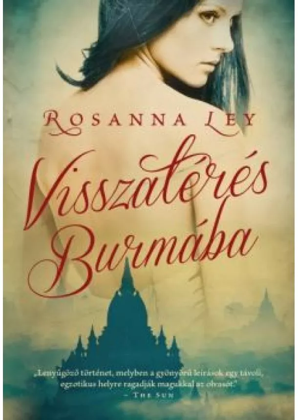 ROSANNA LEY - VISSZATÉRÉS BURMÁBA