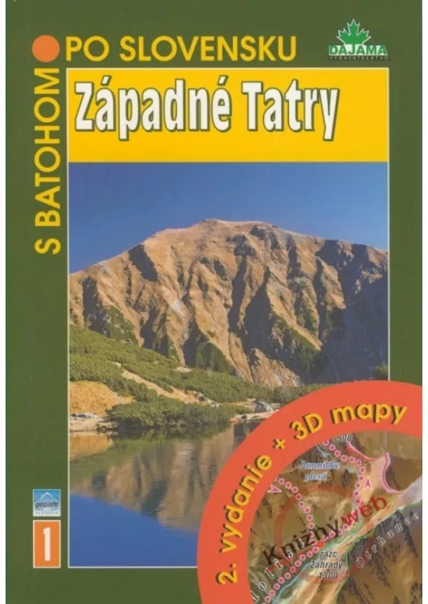 Blažej Kováč - S batohom po Slovensku 1 - Západné Tatry - 2. vydanie + 3D mapy