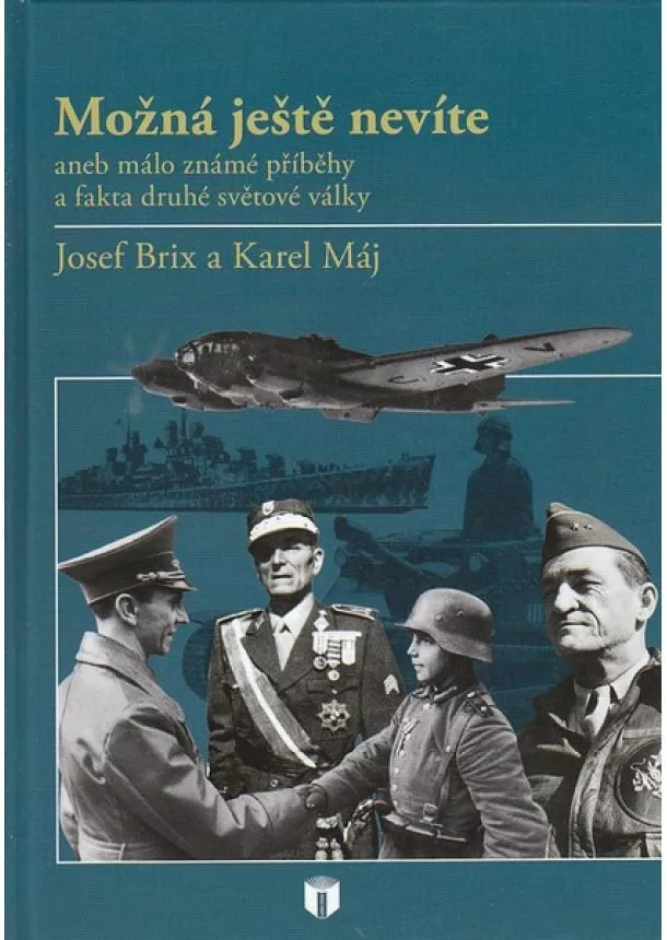 Jozef Brix, Karel Máj - Možná ještě nevíte