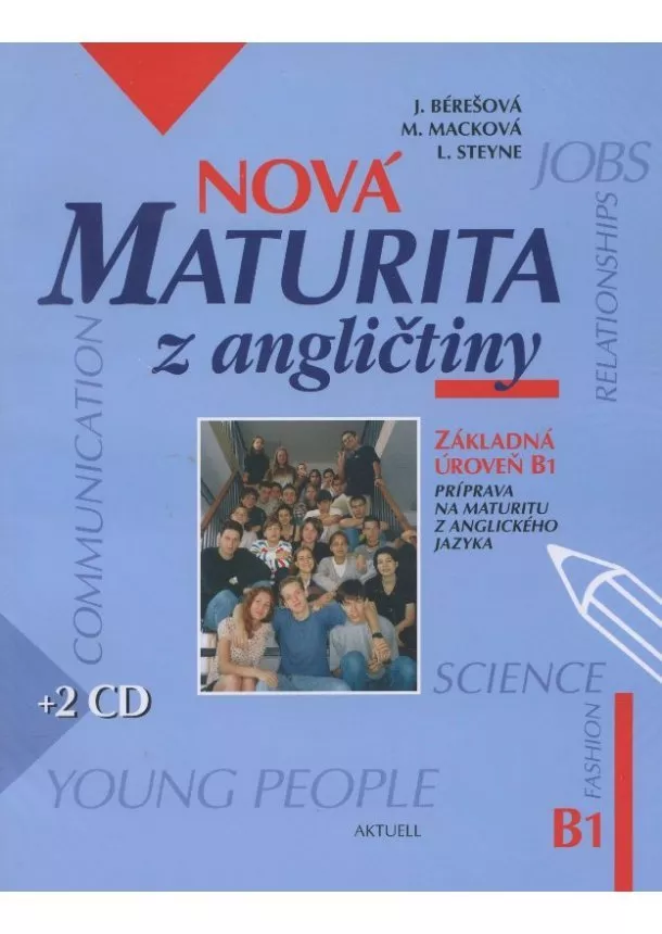 Jana Bérešová - Nová maturita z angličtiny B1 + 2CD