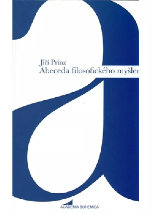 Jiří Prinz - Abeceda filosofického myšlení