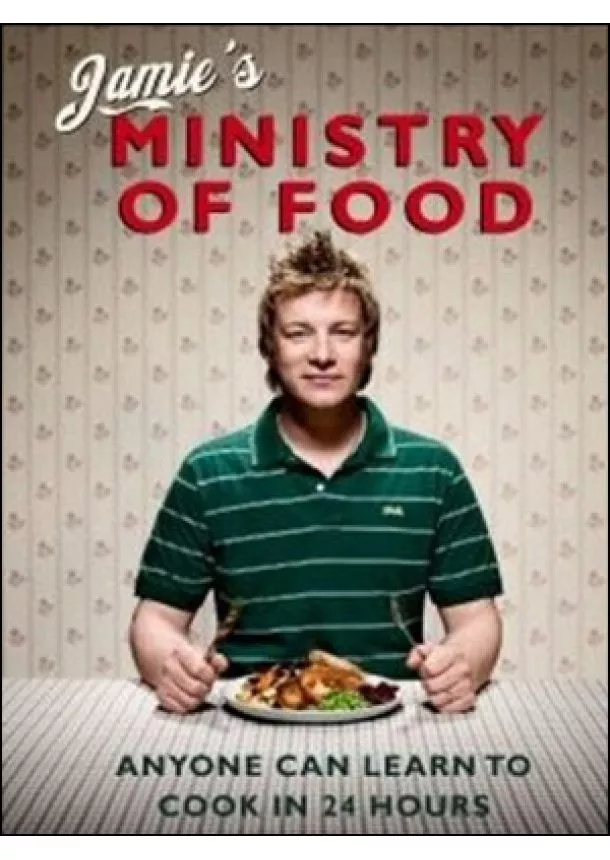 Jamie Oliver - Jamie's Ministry of Food